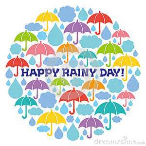 HAPPY RAINY DAY!